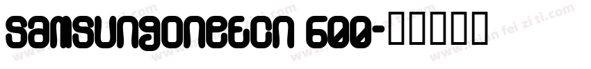 SamsungOneTCN 600字体转换